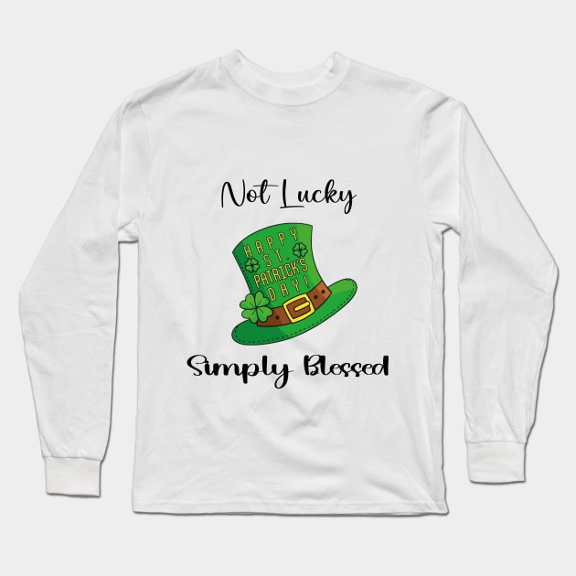 Not Lucky Simply Blessed Christian Shamrock St Patricks Day Long Sleeve T-Shirt by soukai